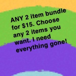 ANY TWO ITEMS! $15